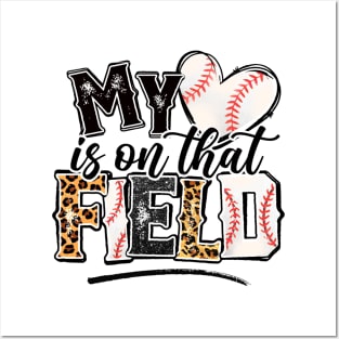 My Heart Is On That Field Baseball Leopard Tee Baseball  Mom Posters and Art